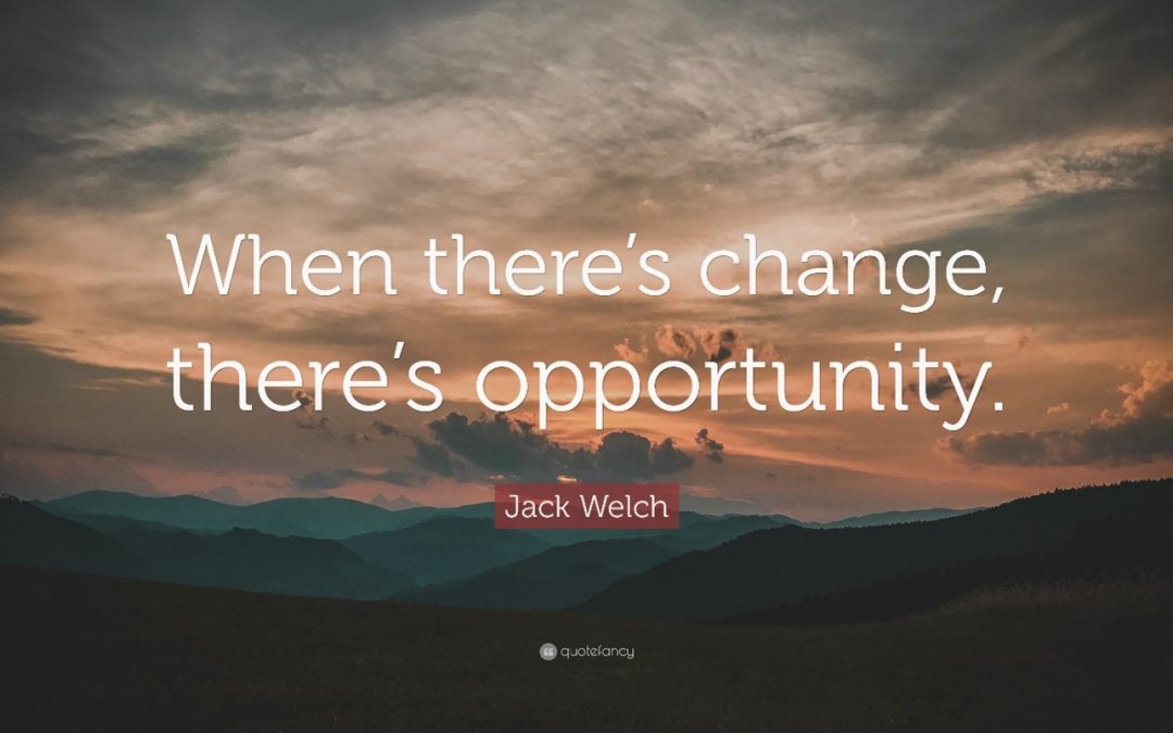 Finding Opportunity in Change