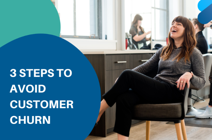 3 Steps to Avoid Customer Churn