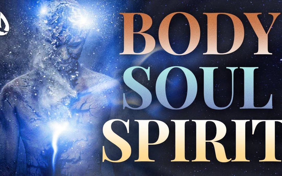 body soul spirit